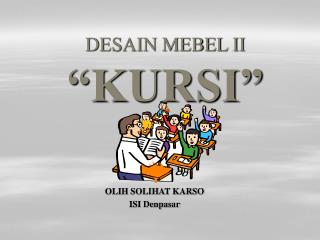 DESAIN MEBEL II “KURSI”