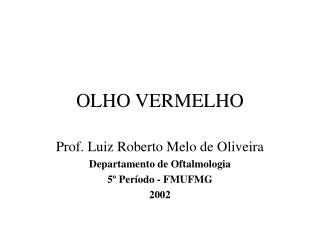 OLHO VERMELHO