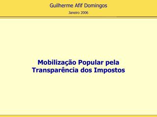 Mobilização Popular pela Transparência dos Impostos