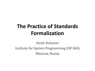 The Practice of Standards Formalization