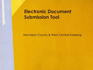 Electronic Document Submission Tool