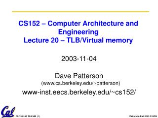 CS152 – Computer Architecture and Engineering Lecture 20 – TLB/Virtual memory