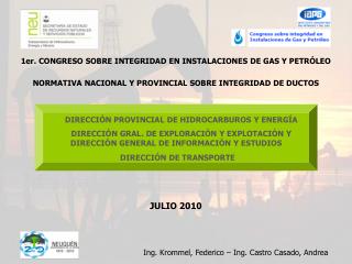 1er. CONGRESO SOBRE INTEGRIDAD EN INSTALACIONES DE GAS Y PETRÓLEO