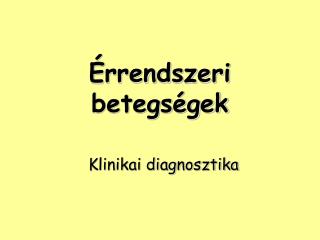 Érrendszeri betegségek