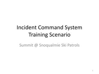 Incident Command System Training Scenario