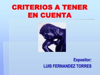 CRITERIOS A TENER EN CUENTA