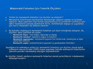 Matematik Felsefesi İçin Yeterlik Ölçütleri ……………………..