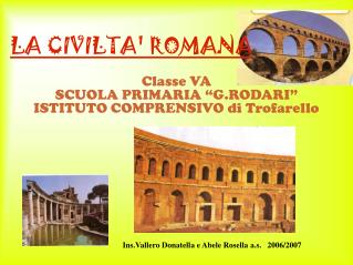 LA CIVILTA' ROMANA