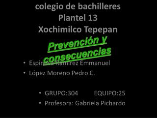 colegio de bachilleres Plantel 13 Xochimilco Tepepan