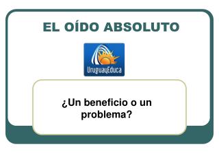 EL OÍDO ABSOLUTO