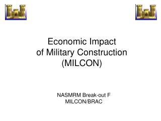 Economic Impact of Military Construction (MILCON)