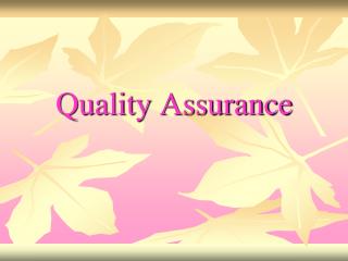 Quality Assurance