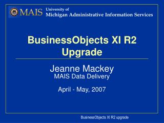 BusinessObjects XI R2 Upgrade