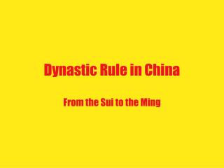 Dynastic Rule in China