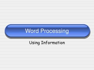 Word Processing