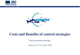 COBECOS SIXTH FRAMEWORK PROGRAMME PRIORITY 8.1 Costs and Benefits of control strategies