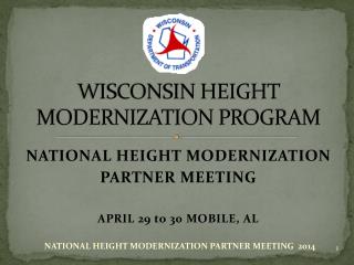 WISCONSIN HEIGHT MODERNIZATION PROGRAM