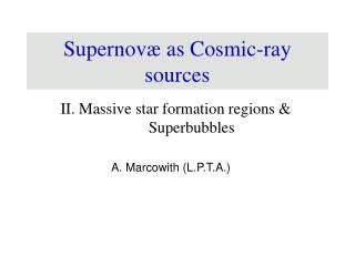 Supernov æ as Cosmic-ray sources