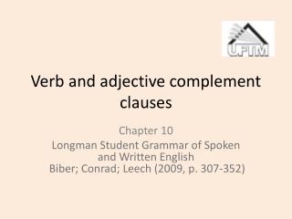 Verb and adjective complement clauses