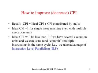 How to improve (decrease) CPI