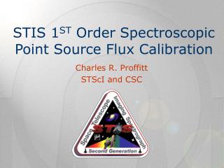 STIS 1 ST Order Spectroscopic Point Source Flux Calibration