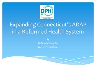 Expanding Connecticut’s ADAP in a Reformed Health System