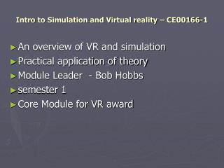 Intro to Simulation and Virtual reality – CE00166-1