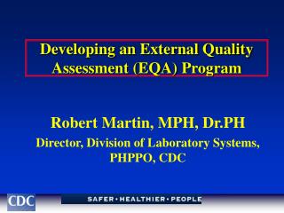 Developing an External Quality Assessment (EQA) Program