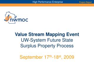 Value Stream Mapping Event UW-System Future State Surplus Property Process