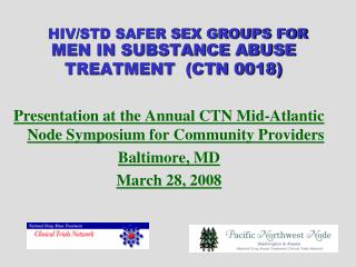 MEN IN SUBSTANCE ABUSE TREATMENT (CTN 0018)