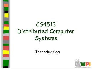 CS4513 Distributed Computer Systems