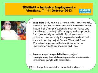 SEMINAR « Inclusive Employment » Vientiane, 7 – 11 October 2013