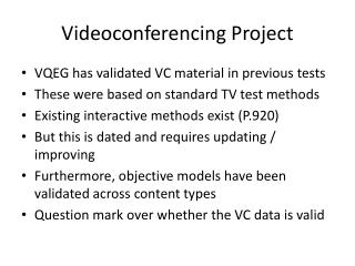 Videoconferencing Project