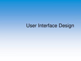 User Interface Design