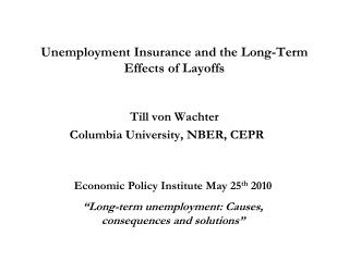 Unemployment Insurance and the Long-Term Effects of Layoffs