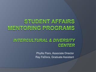 Student Affairs mentoring Programs Intercultural &amp; Diversity Center