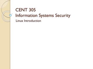 CENT 305 Information Systems Security