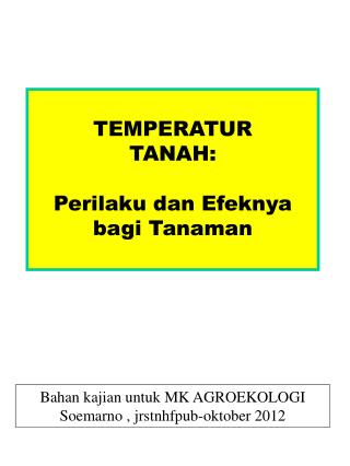 TEMPERATUR TANAH: Perilaku dan Efeknya bagi Tanaman