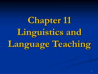 Chapter 11 Linguistics and Language Teaching