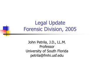 Legal Update Forensic Division, 2005