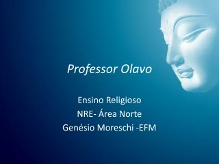 Professor Olavo