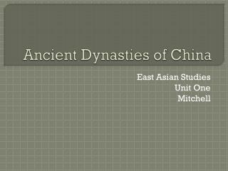 Ancient Dynasties of China