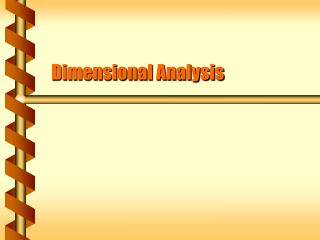 Dimensional Analysis