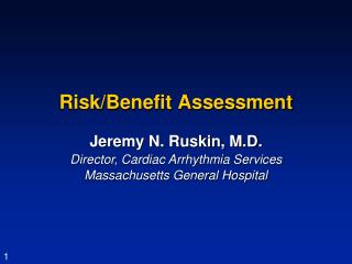 Risk/Benefit Assessment