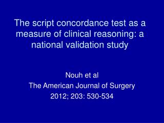 The script concordance test as a measure of clinical reasoning: a national validation study