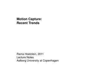 Motion Capture: Recent Trends