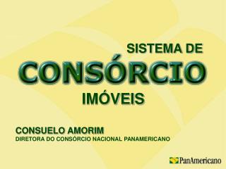 CONSUELO AMORIM DIRETORA DO CONSÓRCIO NACIONAL PANAMERICANO