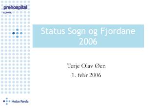 Status Sogn og Fjordane 2006