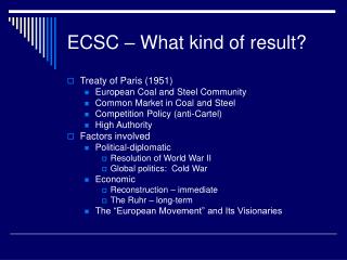 ECSC – What kind of result?