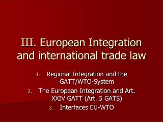 III. European Integration and international trade law